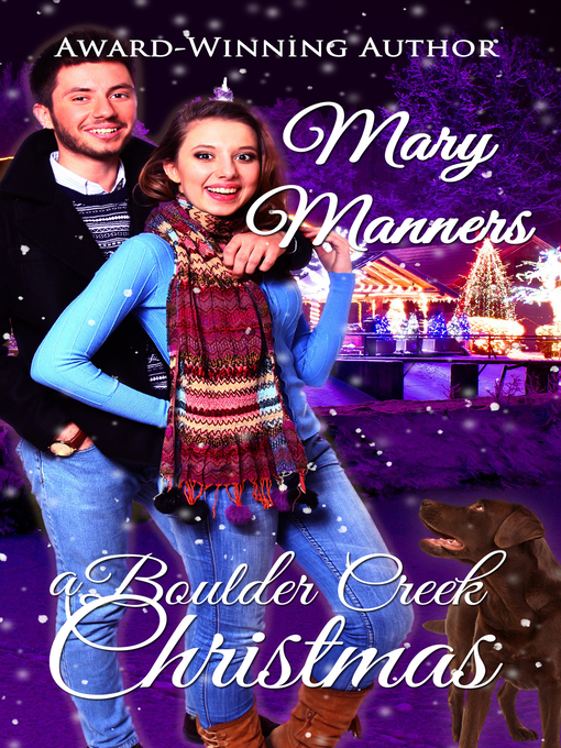 Title details for A Boulder Creek Christmas by Mary Manners - Available